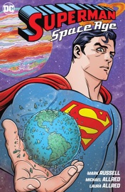 Superman: Space Age - Mark Russell & Michael Allred