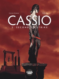Cassio - Volume 2 - Second to Strike - Stephen Desberg
