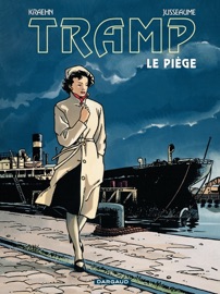 Tramp - Tome 1 - Le piège - Patrick Jusseaume & Jean-Charles Kraehn