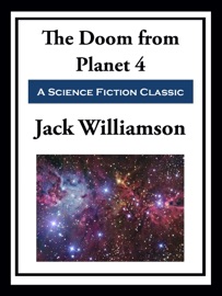 The Doom from Planet 4 - Jack Williamson