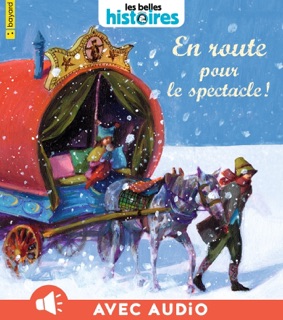 En route pour le spectacle by Jo Hoestlandt & Annette Marnat