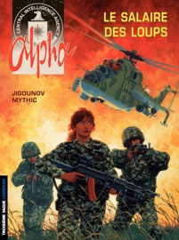 Alpha - Tome 3 - Le salaire des Loups - Iouri Jigounov & Mythic