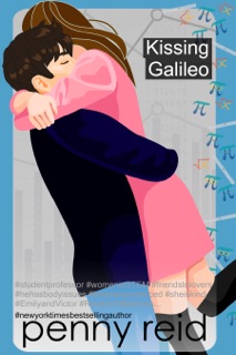 Kissing Galileo by Penny Reid