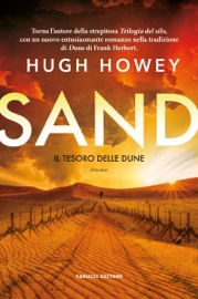 Sand. Il tesoro delle Dune - Hugh Howey