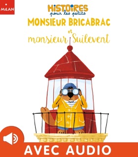 Monsieur Bricabrac et Monsieur Suilevent by Nicolas Trèves & Emmanuelle Rey