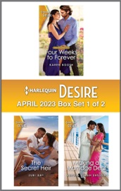 Harlequin Desire April 2023 - Box Set 1 of 2 - Karen Booth, Zuri Day & Sophia Singh Sasson