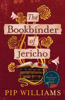 The Bookbinder of Jericho - Pip Williams