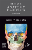 Netter's Anatomy Flash Cards - John T. Hansen PhD