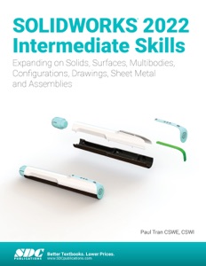 SOLIDWORKS 2022 Intermediate Skills