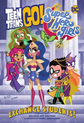 Read: Book Teen Titans Go!/DC Super Hero Girls: Exchange Students!