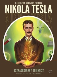 Nikola Tesla - Wonder House Books