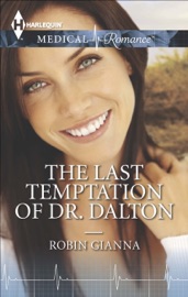 The Last Temptation of Dr. Dalton - Robin Gianna