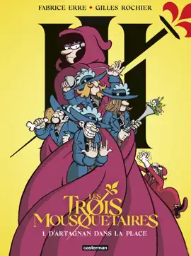 Read: Les Trois Mousquetaires (Tome 1) Book - D'Artagnan dans la place