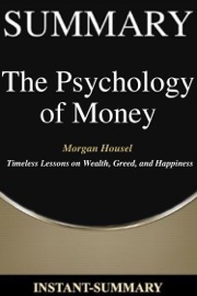 Insights on Morgan Housel's The Psychology of Money