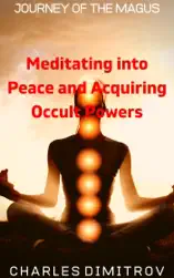 Meditating into Peace and Acquiring Occult Powers