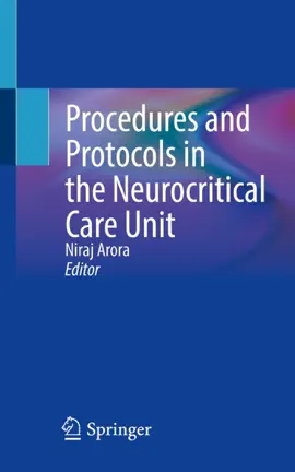 Read: Procedures and Protocols Book in the Neurocritical Care Unit