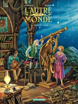 Read: L'Autre Monde - Cycle 2 - Book Tome 1 - Le Mal de Lune