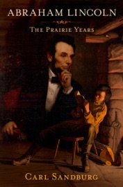 Abraham Lincoln - Carl Sandburg