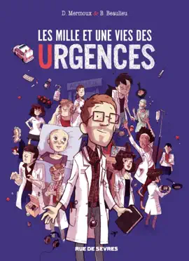 Read: Les mille et une Book vies des urgences - Les milles et une vies des urgences