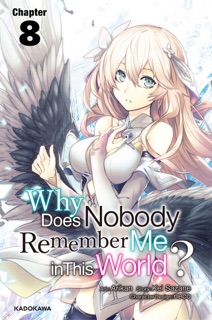 Why Does Nobody Remember Me in This World? Chapter 8 by Arıkan, Kei Sazane & Ñeco