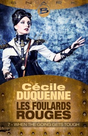 Les Foulards rouges - Saison 1, T1 : When the Going Gets Tough - Épisode 7 - Cécile Duquenne