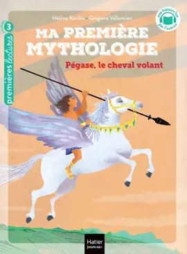 Read: Ma première Book Mythologie - Pégase, le cheval volant - CP/CE1 6/7 ans