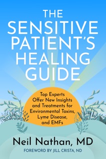The Sensitive Patient's Healing Guide by Neil Nathan M.D.