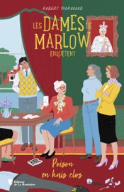 Les Dames de Marlow enquêtent - vol. 3 - Robert Thorogood