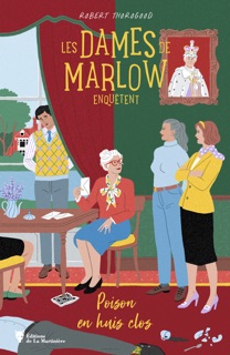 Les Dames de Marlow enquêtent - vol. 3 by Robert Thorogood