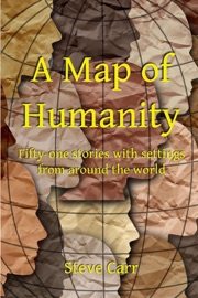 A Map of Humanity - Steve Carr