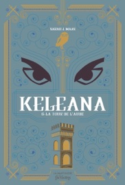 Keleana tome 6 - Sarah J. Maas
