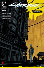 Cyberpunk 2077: Blackout #1 - Bartosz Sztybor, Roberto Ricci & Frank Cvetkovic