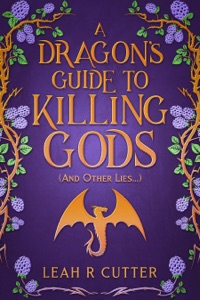 A Dragon's Guide to Killing Gods