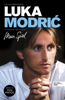 Luka Modrić. Mein Spiel - Luka Modric