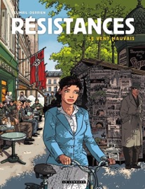 Résistances - Tome 2 - Le Vent mauvais - Claude Plumail, Derrien & Jean-Christophe Derrien