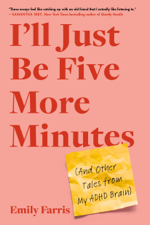 I'll Just Be Five More Minutes - Emily Farris Cover Art