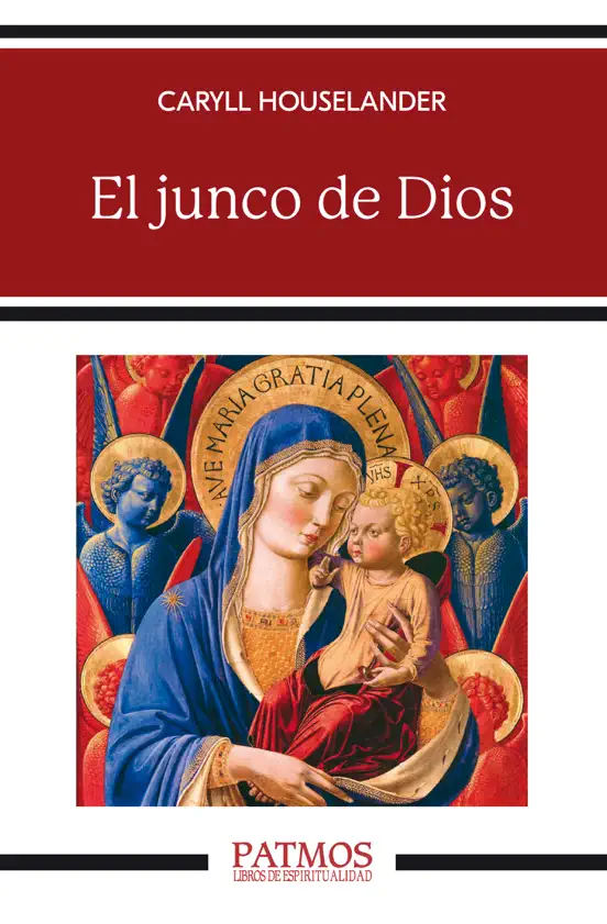 El junco de Dios