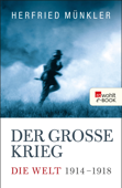 Der Große Krieg - Herfried Münkler