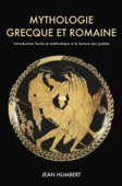 Mythologie grecque et romaine - Jean Humbert