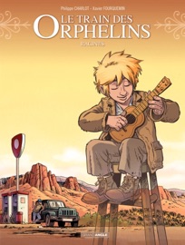Le Train des orphelins - Tome 7 - Philippe Charlot