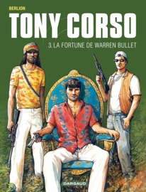 Tony Corso - Tome 3 - La Fortune de Warren Bullet - Olivier Berlion