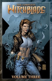 The Complete Witchblade Vol. 3 - David Wohl, Paul Jenkins, Rick Veitch, Christina Z, Francis Manapul, Randy Green & Brian Ching