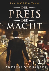 Ein MORDs-Team - Band 19: Der Preis der Macht - Andreas Suchanek