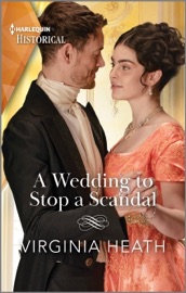 A Wedding to Stop a Scandal - Virginia Heath