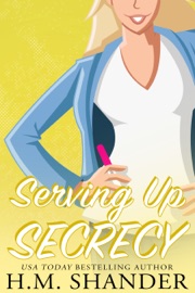 Serving Up Secrecy - HM Shander