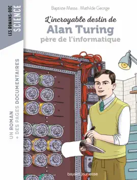 Read: L'incroyable destin d'Alan Turing, Book père de l'informatique