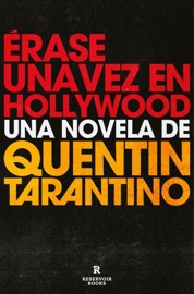 Érase una vez en Hollywood - Quentin Tarantino