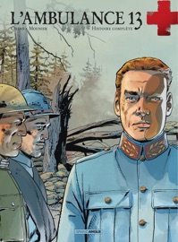 L'ambulance 13 - Intégrale - Cycle 3 - Alain Mounier & Ordas