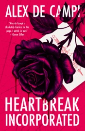 Heartbreak Incorporated - Alex de Campi