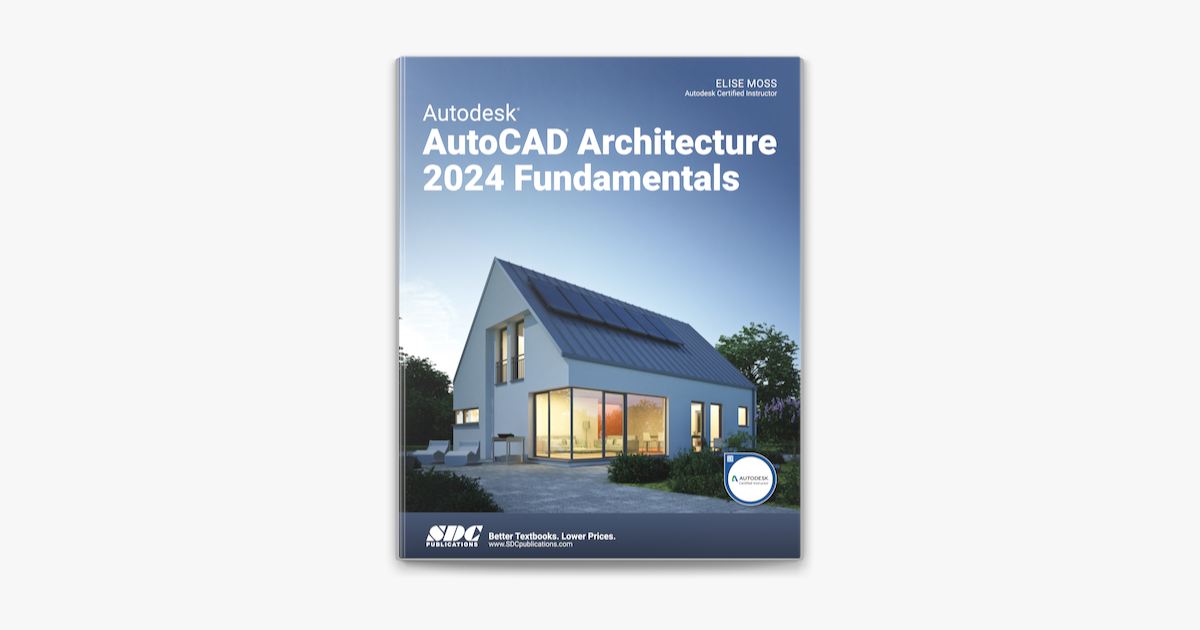 ‎Autodesk AutoCAD Architecture 2024 Fundamentals on Apple Books